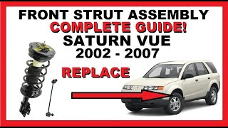 How To Change Front Strut | 2002-2007 Saturn Vue | Coil Shock Assembly | Install Replace Easy!