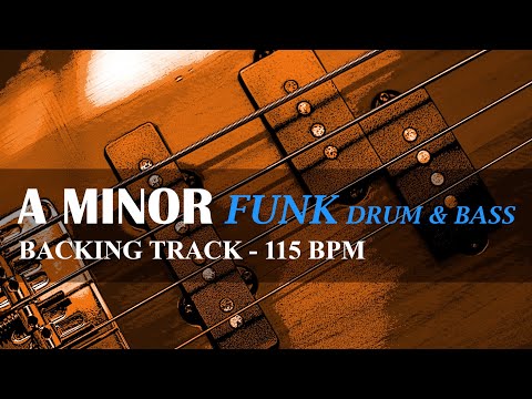 Backing Track - A Minor - 115 BPM - Funk - Drum & Bass