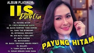 Download lagu Iis Dahlia Album Platinum || Lagu Dangdut Original Paling Dicari || Payung Hitam mp3 Download lagu Iis Dahlia Album Platinum || Lagu Dangdut Original Paling Dicari || Payung Hitam mp3