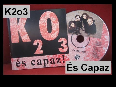 K2o3 - És Capaz (COM LETRA)