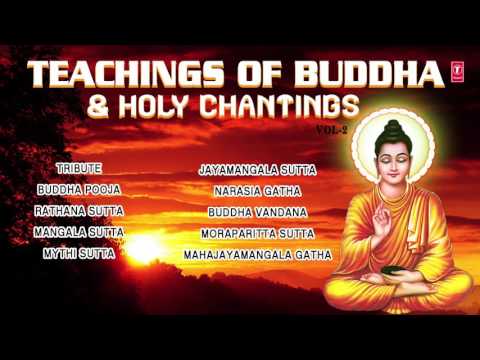 TEACHINGS OF BUDDHA & HOLY CHANTINGS VOL.2 I AUDIO JUKE BOX I T-SERIES BHAKTI SAGAR