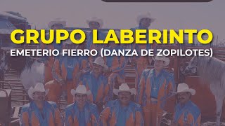 Grupo Laberinto - Emeterio Fierro (Danza de Zopilotes) (Audio Oficial)