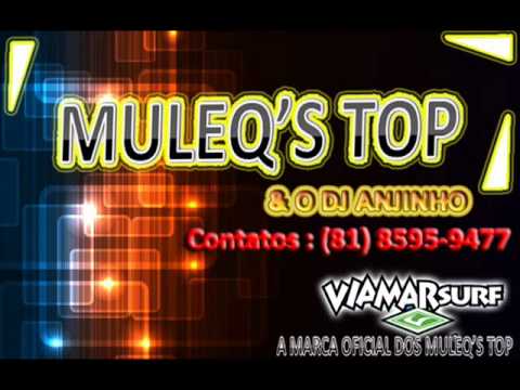 BRISA DO BREGA & ANJINHO MC  MULEQ'S TOP    ELA TÁ BARATINADA
