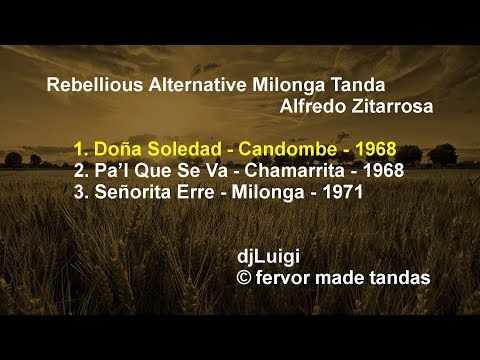Rebellious Alternative Milonga Tanda