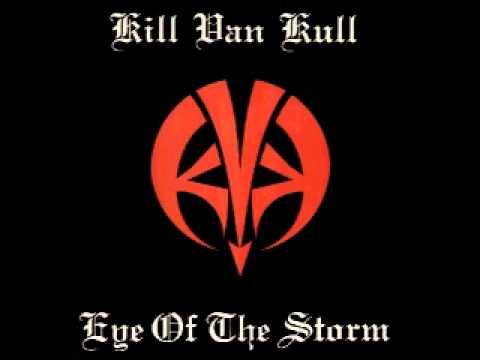 KILL VAN KULL- Burn it up