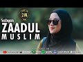 Download Lagu Sabyan - Zaadul Muslim Offcial Mp3 Free