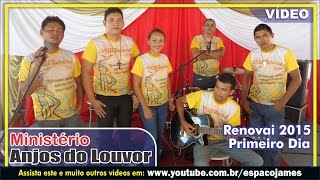 preview picture of video 'Ministério Anjos do Louvor -  Primeiro Dia - Missa de Abertura do Renovai 2015'