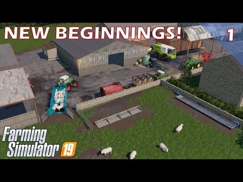 NEW BEGINNINGS | Chellington Valley | Episode 1 | Farming Simulator 19