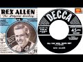 REX ALLEN - Till The Well Goes Dry (1952)