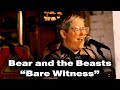 Bear And The Beasts Perform Bare Witness Official Live Session