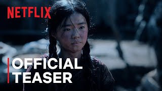 Kingdom: Ashin of the North | Teaser Trailer | Netflix