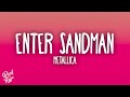 Metallica - Enter Sandman