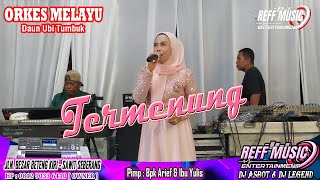 Download lagu TERMENUNG VOCL TATIK REFF MUSIC ENTERTAIMENT mp3 Download lagu TERMENUNG VOCL TATIK REFF MUSIC ENTERTAIMENT mp3