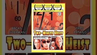 Two-Minute Heist