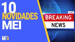 10 NOVIDADES DO MEI