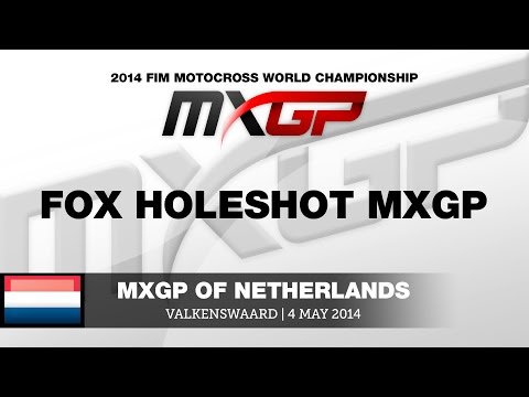 MXGP of the Netherlands 2014 MXGP Fox Holeshot - Motocross