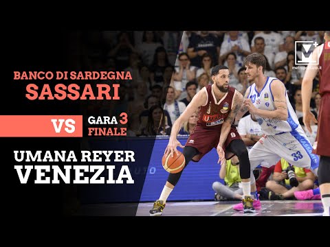 Sassari - Reyer Venezia: Gara 3 finale Scudetto 2018/19