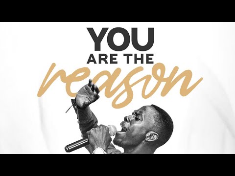 You are the Reason by George Wilson.