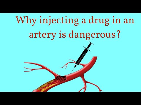 Why injecting a drug in an artery is dangerous?
