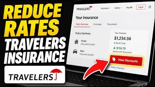 How to Reduce Rates with Travelers Insurance - Beginner Guide