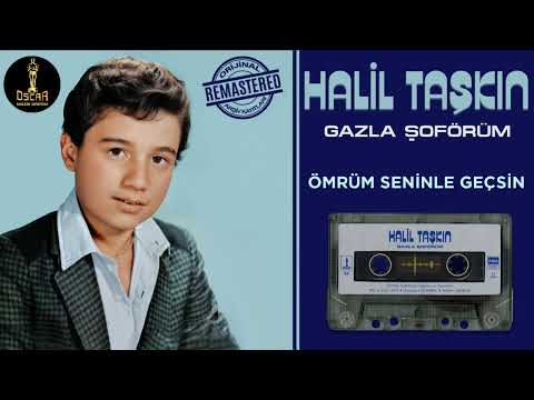 Halil Taşkın - Ömrüm Seninle Geçsin - Orijinal Kayıtlar Remastered - Official Audio