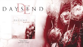 Daysend - Sibling (Official Audio)
