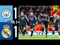 Manchester City (3) 1-1 (4) Real Madrid | HIGHLIGHTS | Champions League