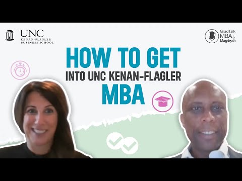 We Talk to UNC Kenan-Flagler’s Director of Full-Time MBA Admissions | Gradtalk MBA Episode 3