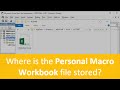 Where Is The Personal Macro Workbook Stored And How To View It Part 2 Of 4