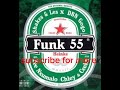 funk 55 (Bass boosted)