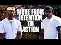 Move from Intention to Action | Mike Rashid & 19 Keys