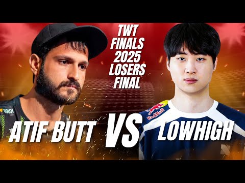 Atif Butt Vs LowHigh TWT GLOBAL FINALS 2025 LOSERS FINAL