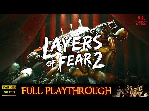 Layers of Fear 2 | Full Game Longplay Walkthrough No Commentary