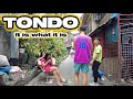 Tondo Manila Philippines It Is What It Is