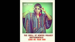 Kay Young- Lend Me Your Ear (Instrumental)