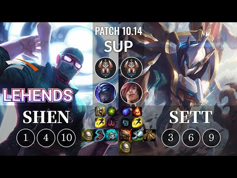 HLE Lehends Shen vs Sett Sup - KR Patch 10.14