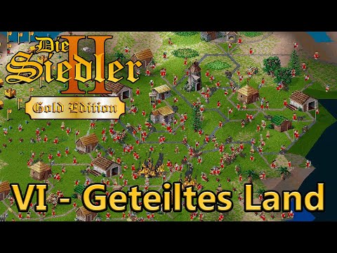 Die Siedler II - Gold Edition - Römische Kampagne - VI - Geteiltes Land  [Deutsch]