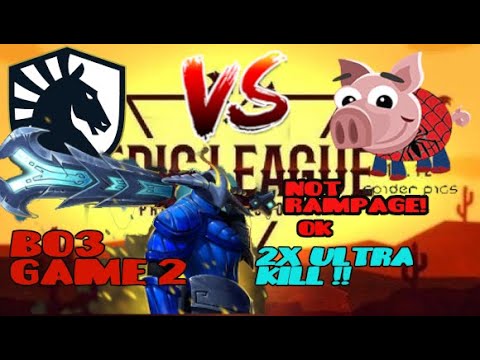 TEAM LIQUID VS SPIDER PIGZS- EPIC LEAGUE BO3 GAME 2