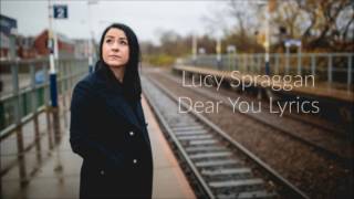 Dear You Lyrics - Lucy Spraggan
