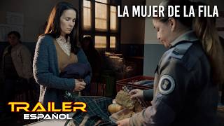 La mujer de la fila - Tráiler español