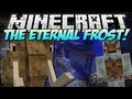 Minecraft | THE ETERNAL FROST! (NEW ...