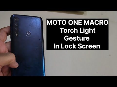 Moto One Macro Torch Light setting Gesture