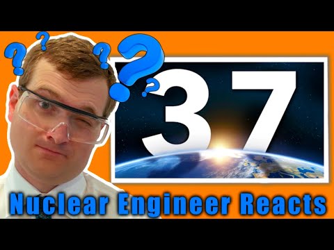 Is the Number 37 REALLY Everywhere? Or Just a Coincidence? - Nuclear Engineer Reacts to Veritasium