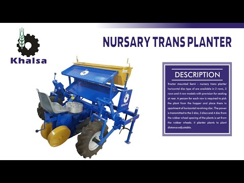 Khalsa nursery /settling ( vegetable/ sugarcane ) planter