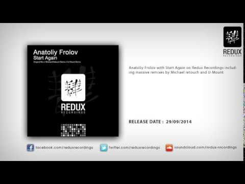 Anatoliy Frolov - Start Again (U-Mount Remix)