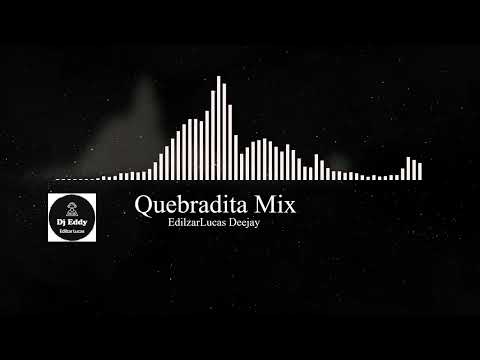 Quebradita Mix By EdilzarLucas Deejay - Intro Ella Baila Sola By OscaRemix.