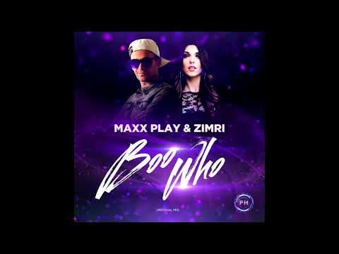 Maxx Play & Zimri - Boo Who (Original) Deep House Music