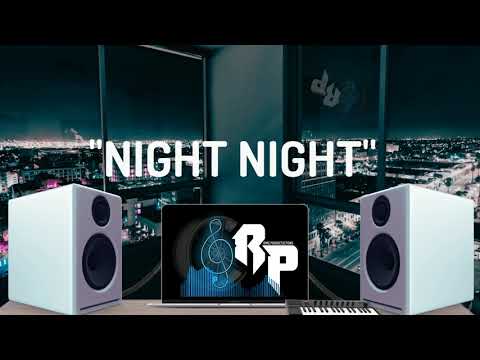 *FREE* Rimz Productions - NIGHT NIGHT -
