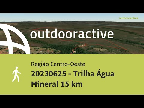 Vídeo interativo em 3D: 20230625 - Trilha Água Mineral 15 km