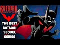 THE BEST BATMAN SEQUEL